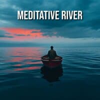 Meditative River