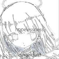 Hopelessness