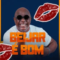 Beijar É Bom