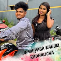 Unmaiyaga Nanum Kadhalicha