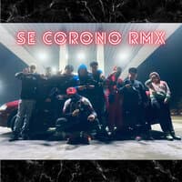 Se Corono Rmx