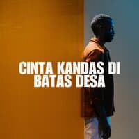 Cinta Kandas Di Batas Desa