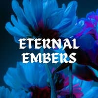 Eternal embers