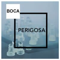 Boca Perigosa