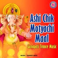 Ashi Chik Motyachi Maal Ganpati