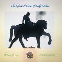 The Life and Times of Lady Godiva