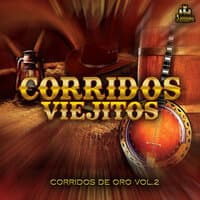 Corridos De Oro Vol. 2