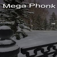 Mega Phonk