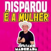 Disparou É a Mulher