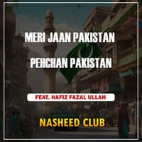 Meri Jaan Pakistan Pehchan Pakistan