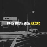 Funky Stream Show