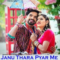 Janu Thara Pyar Me