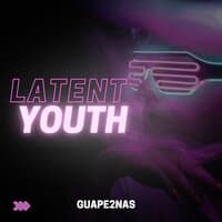 Latent Youth