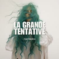 La Grande Tentative