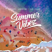 Summer Vibez (Cavalheiros do Inverno)