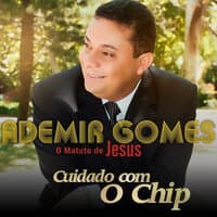 Cuidado Com o Chip