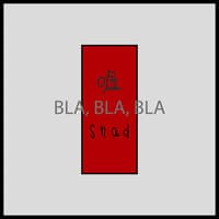 Blá, Blá, Blá [Lado A]