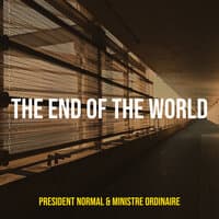 The End of the World