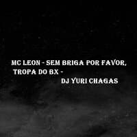 Sem Briga por Favor, Tropa do Bx