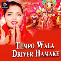 Tempo Wala Driver Hamake