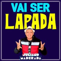 Vai Ser Lapada