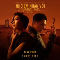 Nhờ Em Nhắn Với Người Đó