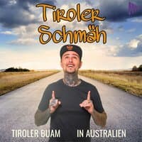 Tiroler Buam in Australien