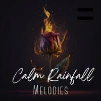 Calm Rainfall Melodies