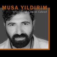 Geldi Çağırdı Cebrail