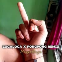 Localoca x Pongpong