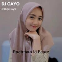 Dj Gayo Bunge layu