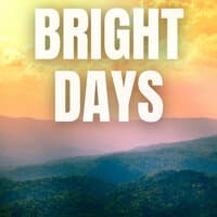 Bright Days