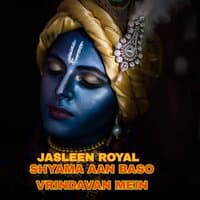 Shyama Aan Baso Vrindavan Mein