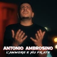 L'Ammore E Nu Frat