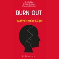 Burn-out: Wahrheit oder Lüge!