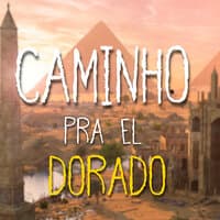 Caminho Pra El Dorado