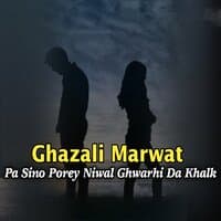 Pa Sino Porey Niwal Ghwarhi Da Khalk