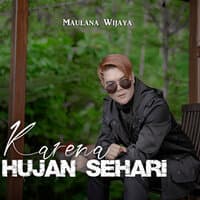 Karena Hujan Sehari