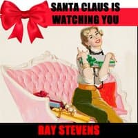 Santa Claus Is Watching You