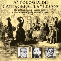 Antología de Cantaores Flamencos, Vol. 1