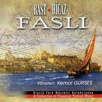 Rast / Hicaz Faslı