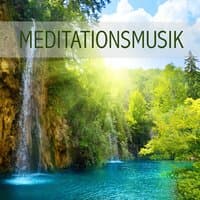 Meditationsmusik für Körper und Geist