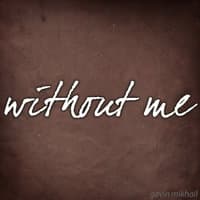 Without Me