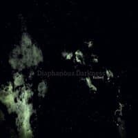 Diaphanous Darkness