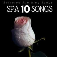 10 Spa Songs - Selected Soothing Songs for Spas and Wellness Centers