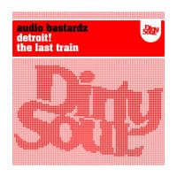 Detroit! / The Last Train