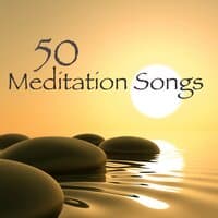 50 Meditation Songs – Soothing Zen Music for Yoga and Meditation, Deep Relaxation and Sleep