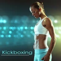 Kickboxing – Fitness Music 4 Kick Boxing, Aerobics, Total Body Workout, Cardio, Running & Jogging Music, Minimal House Workout Music