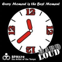 Every Moment Is The Best Moment