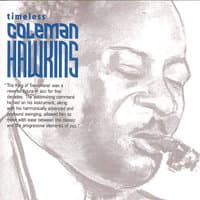 Timeless: Coleman Hawkins